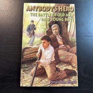 Anybody's Hero: The Battle of Old Men And Young Boys- Haislip SIGNED